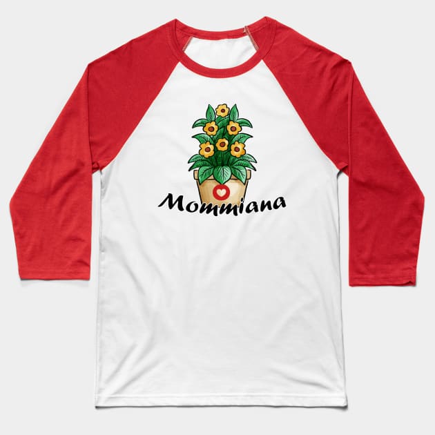 Mommiana Baseball T-Shirt by Imadit4u